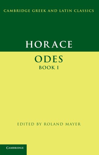 Horace Odes Book I Horace Edited By Roland Mayer