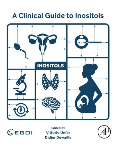 A Clinical Guide To Inositols 1st Vittorio Unfer Editor Didier Dewailly Editor