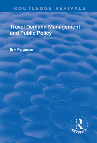 Travel Demand Management And Public Policy Eric Ferguson