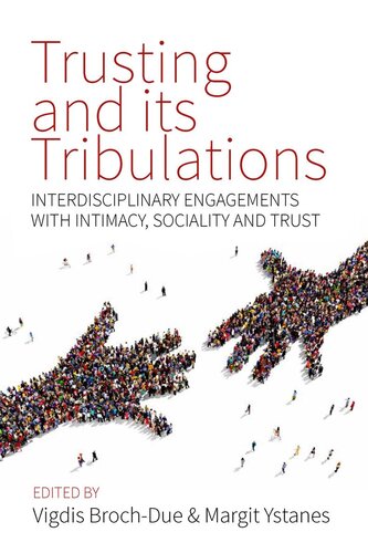 Trusting And Its Tribulations Vigdis Brochdue Margit Ystanes