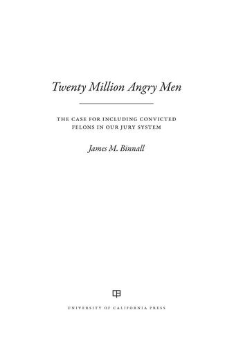 Twenty Million Angry Men James M Binnall