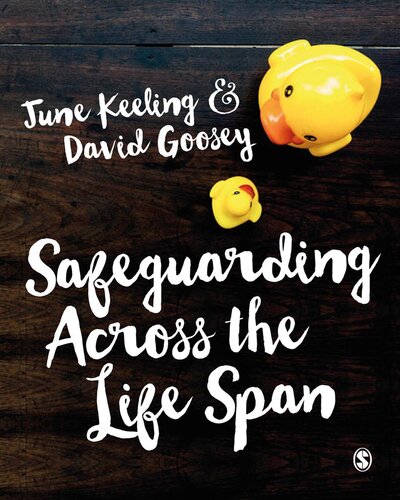 Safeguarding Across The Life Span June Keeling David Goosey