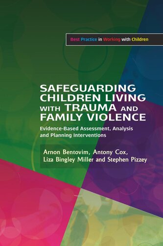 Safeguarding Children Living With Trauma And Family Violence Stephen Pizzey