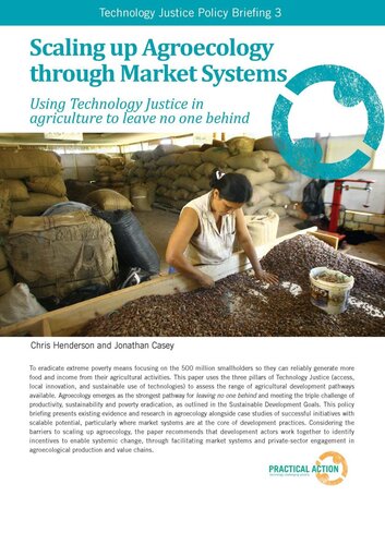 Scaling Up Agroecology Using Technology Justice In Agriculture To Leave No One Behind Chris Henderson Jonathan Casey