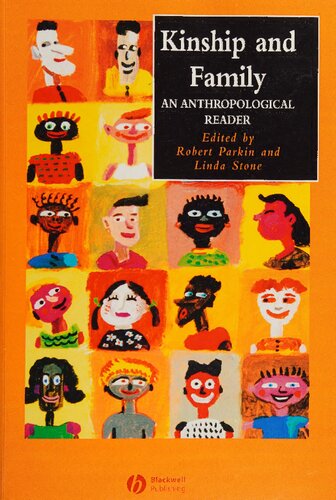 Kinship And Family An Anthropological Reader 1st Edition Robert Parkin Editor