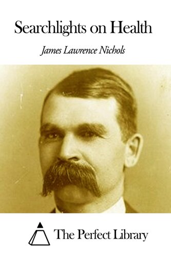 Searchlights On Health J L James Lawrence Nichols