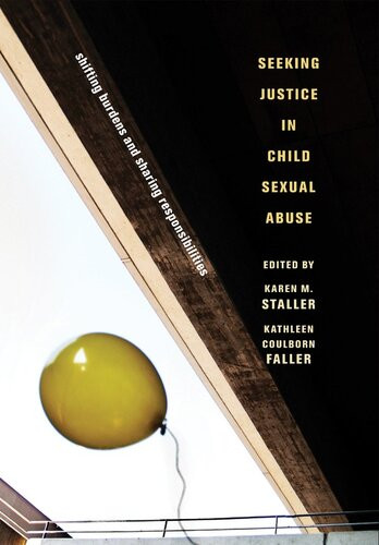 Seeking Justice In Child Sexual Abuse Karen Staller Kathleen Coulborn Faller