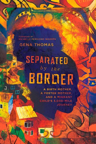 Separated By The Border Gena Thomas