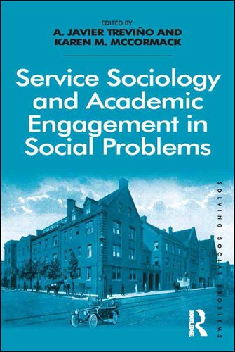 Service Sociology And Academic Engagement In Social Problems A Javier Trevio