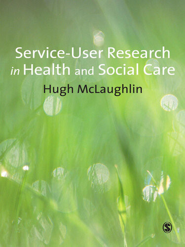 Serviceuser Research In Health And Social Care Hugh Mclaughlin