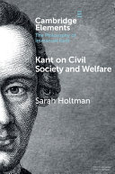 Kant On Civil Society And Welfare Sarah Holtman