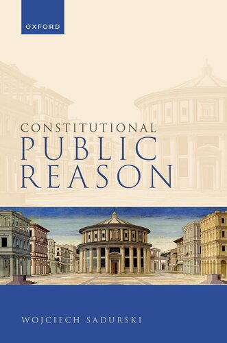 Constitutional Public Reason Wojciech Sadurski