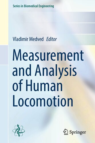 Measurement And Analysis Of Human Locomotion Vladimir Medved Editor