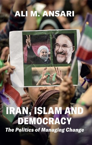 Iran Islam And Democracy 1st Edition Ali M Ansari