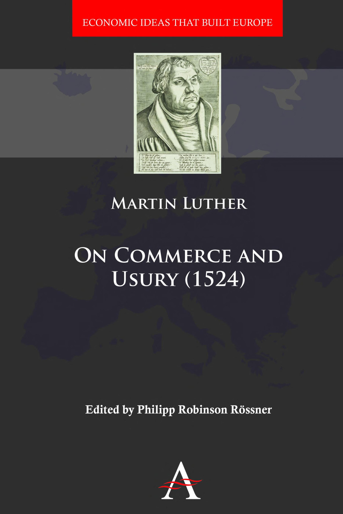 On Commerce And Usury 1524 Martin Luther Philipp Robinson Rssner