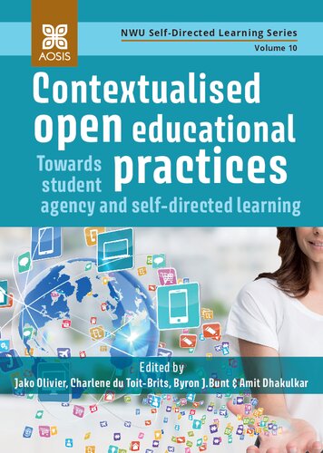 Contextualised Open Educational Practices Towards Student Agency And Selfdirected Learning 1st Edition Jako Olivier