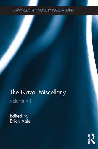 The Naval Miscellany Volume Viii Brian Vale