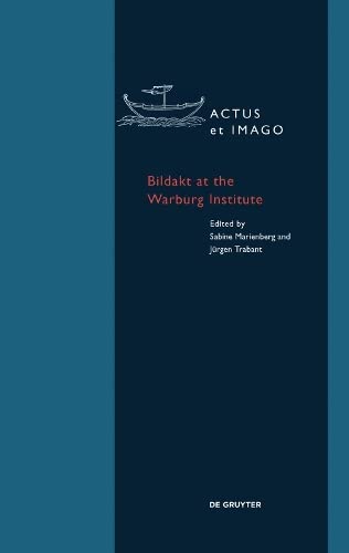 Bildakt At The Warburg Institute Sabine Marienberg Jrgen Trabant