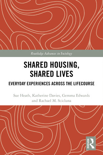 Shared Housing Shared Lives Sue Heath Katherine Davies Gemma Edwards