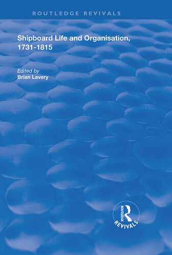 Shipboard Life And Organisation 17311815 Brian Lavery
