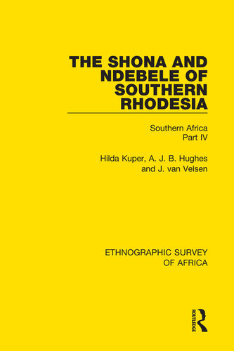 The Shona And Ndebele Of Southern Rhodesia Southern Africa Part Iv Hilda Kuper