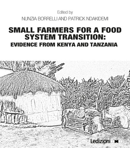 Small Farmers For A Food System Transition Evidence From Kenya And Tanzania Nunzia Borrelli