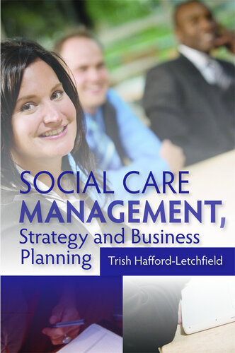 Social Care Management Strategy And Business Planning Trish Haffordletchfield