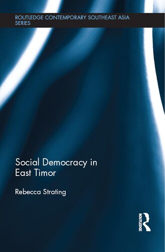 Social Democracy In East Timor Rebecca Strating