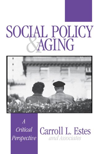 Social Policy And Aging Carroll L Estes