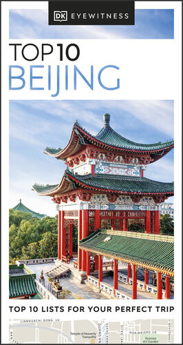 Dk Eyewitness Top 10 Beijing Dk Eyewitness