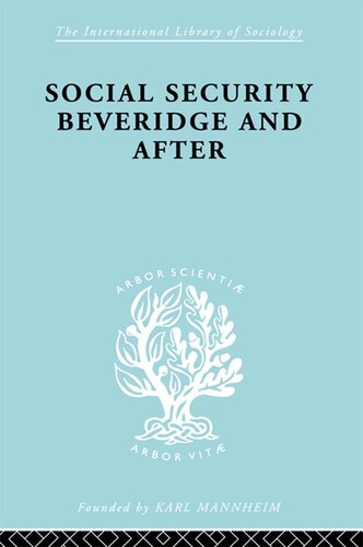 Social Security Beveridge And After 1st Edition V George