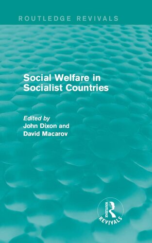 Social Welfare In Socialist Countries John Dixon David Macarov