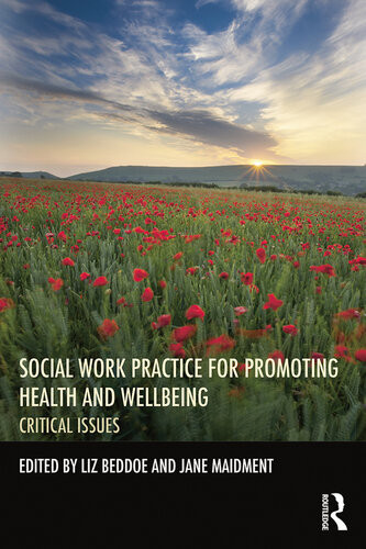 Social Work Practice For Promoting Health And Wellbeing Liz Beddoe