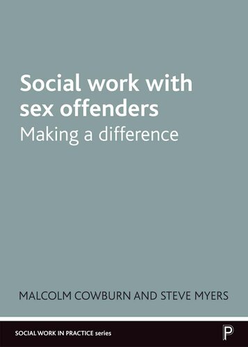 Social Work With Sex Offenders Cowburn Malcolm Myers Steve