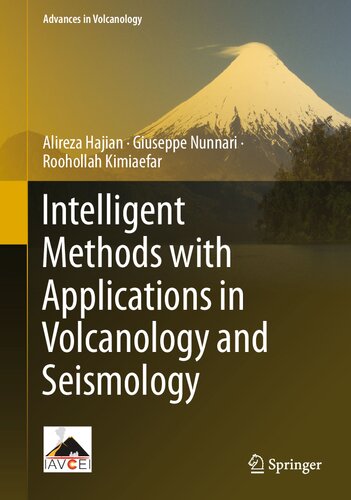 Intelligent Methods With Applications In Volcanology And Seismology Alireza Hajian