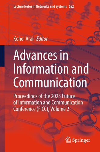 Advances In Information And Communication Proceedings Of The 2023 Future Of Information And Communication Conference Ficc Volume 2 Kohei Arai