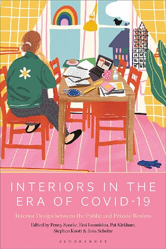 Interiors In The Era Of Covid19 Interior Design Between The Public And Private Realms Penny Sparke