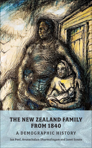 The New Zealand Family From 1840 D Ian Pool Arunachalam Dharmalingam