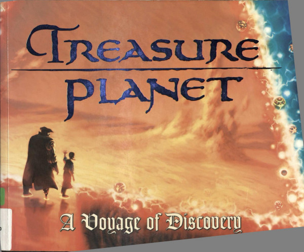 Treasure Planet A Voyage Of Discovery 1st Edition Jeff Kurtti