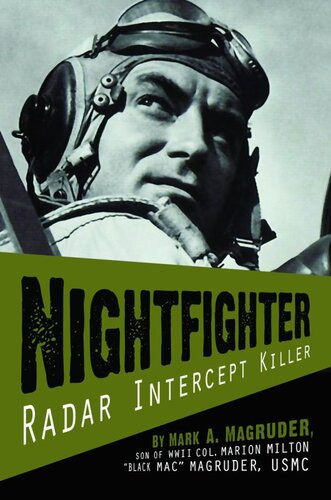 Nightfighter Radar Intercept Killer Mark A Magruder