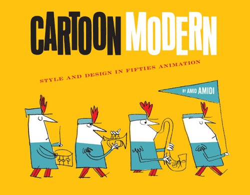 Cartoon Modern Style And Design In 1950s Animation 1st Edition Amid Amidi