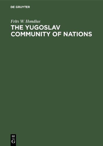 The Yugoslav Community Of Nations Reprint Frits W Hondius