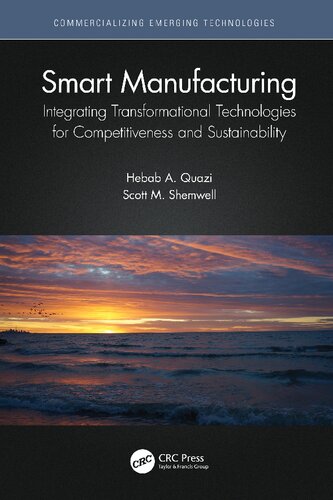 Smart Manufacturing Integrating Transformational Technologies For Competitiveness And Sustainability 1st Edition Scott M Shemwell