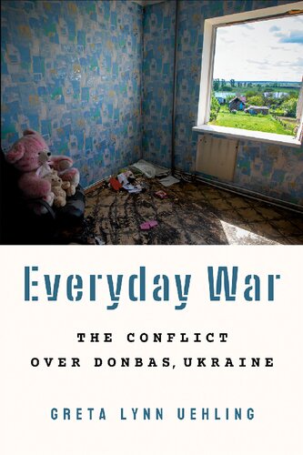 Everyday War Greta Lynn Uehling