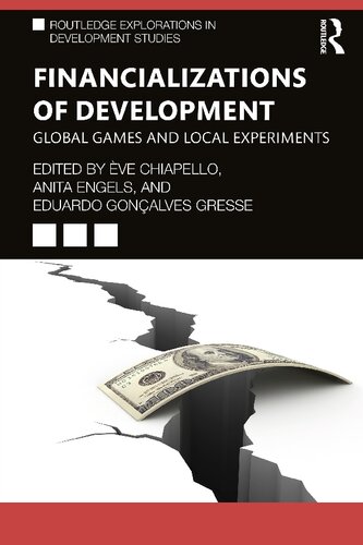 Financializations Of Development Global Games And Local Experiments Ve Chiapello