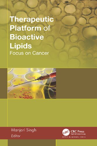 Therapeutic Platform Of Bioactive Lipids Focus On Cancer Manjari Singh
