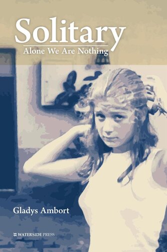Solitary Alone We Are Nothing Gladys Ambort