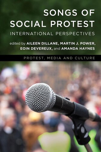 Songs Of Social Protest Aileen Dillane Martin J Power Eoin Devereux