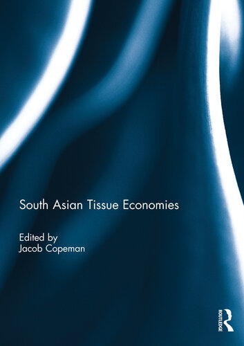 South Asian Tissue Economies Jacob Copeman