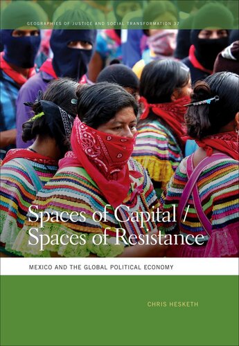 Spaces Of Capitalspaces Of Resistance Chris Hesketh Nik Heynen